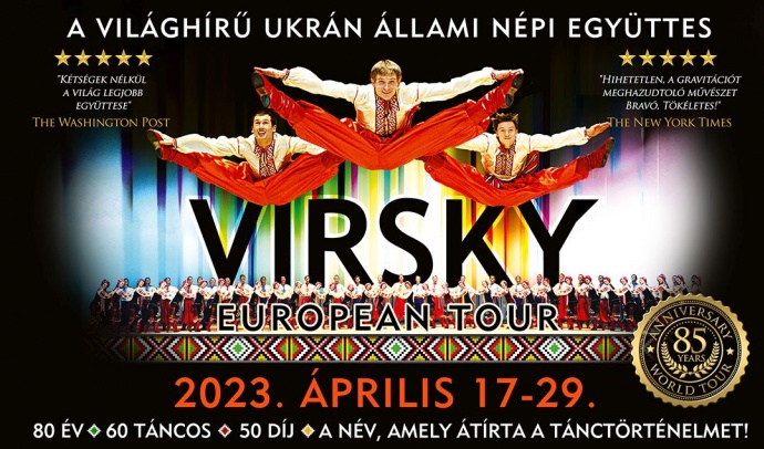 VIRSKY Ukrán Állami Népi Együttes turné 2023-ban Magyarországon - Jegyek itt!