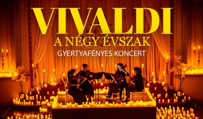 Vivaldi Négy évszak gyertyafényes koncert 2025-ben Budapesten - Jegyek itt!