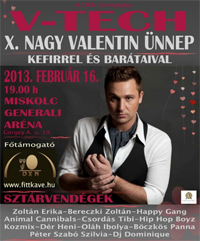 V-tech X. Nagy Valentin Ünnep Miskolcon sztárokkal! Jegyek itt!
