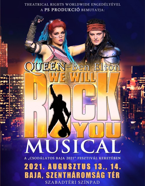 We Will Rock You musical 2021-ben a Bajai Szabadtérin - Jegyek a Queen musicalre itt!