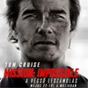 Mission: Impossible - A végső leszámolás - Nézd meg premier előtt! Nyerj 2 jegyet!