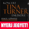 Tina Turner emlékkoncert! Nyerj 2 jegyet!